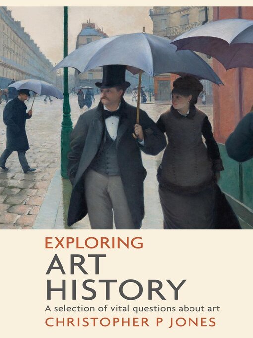 Title details for Exploring Art History by Christopher P Jones - Wait list